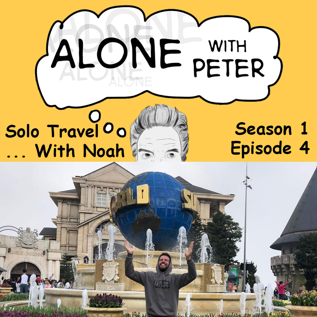 4 Solo Travel With Noah