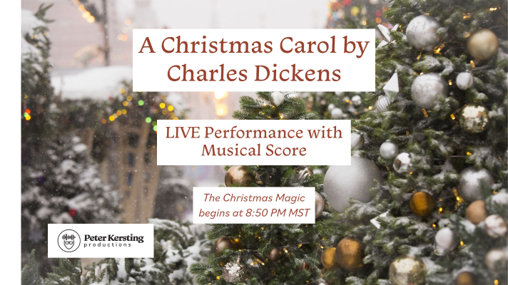 Livestream: A Christmas Carol by Charles Dickens Friday, December 2021